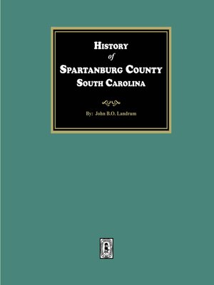 cover image of History of Spartanburg County, South Carolina
